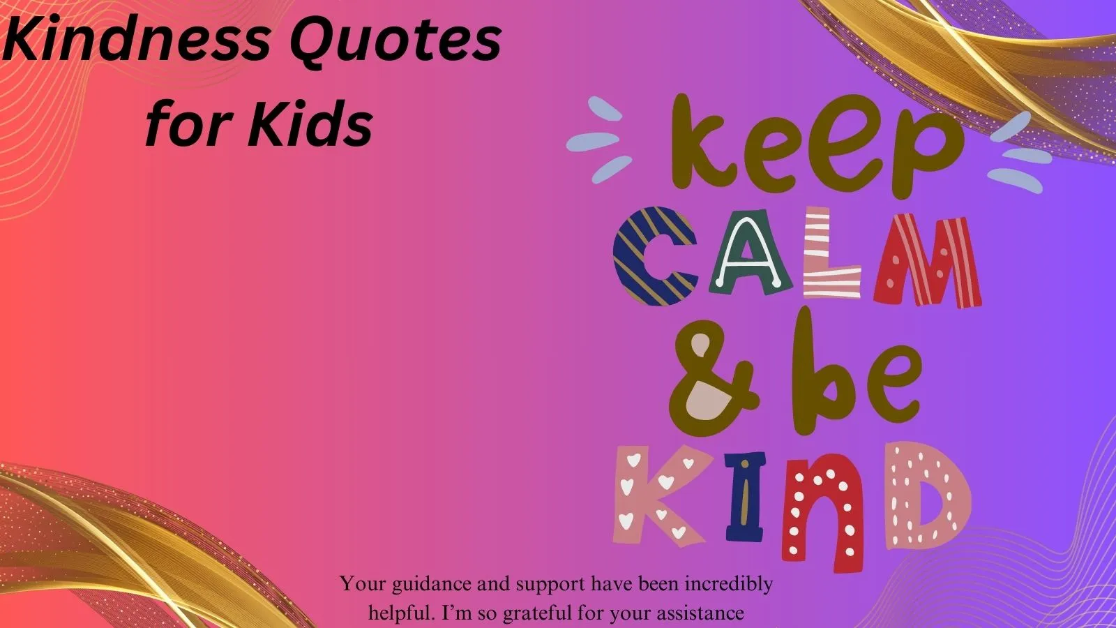You are currently viewing 95+Kindness Quotes for Kids