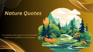 Read more about the article 125+ Top Nature Quotes for 2025-2026