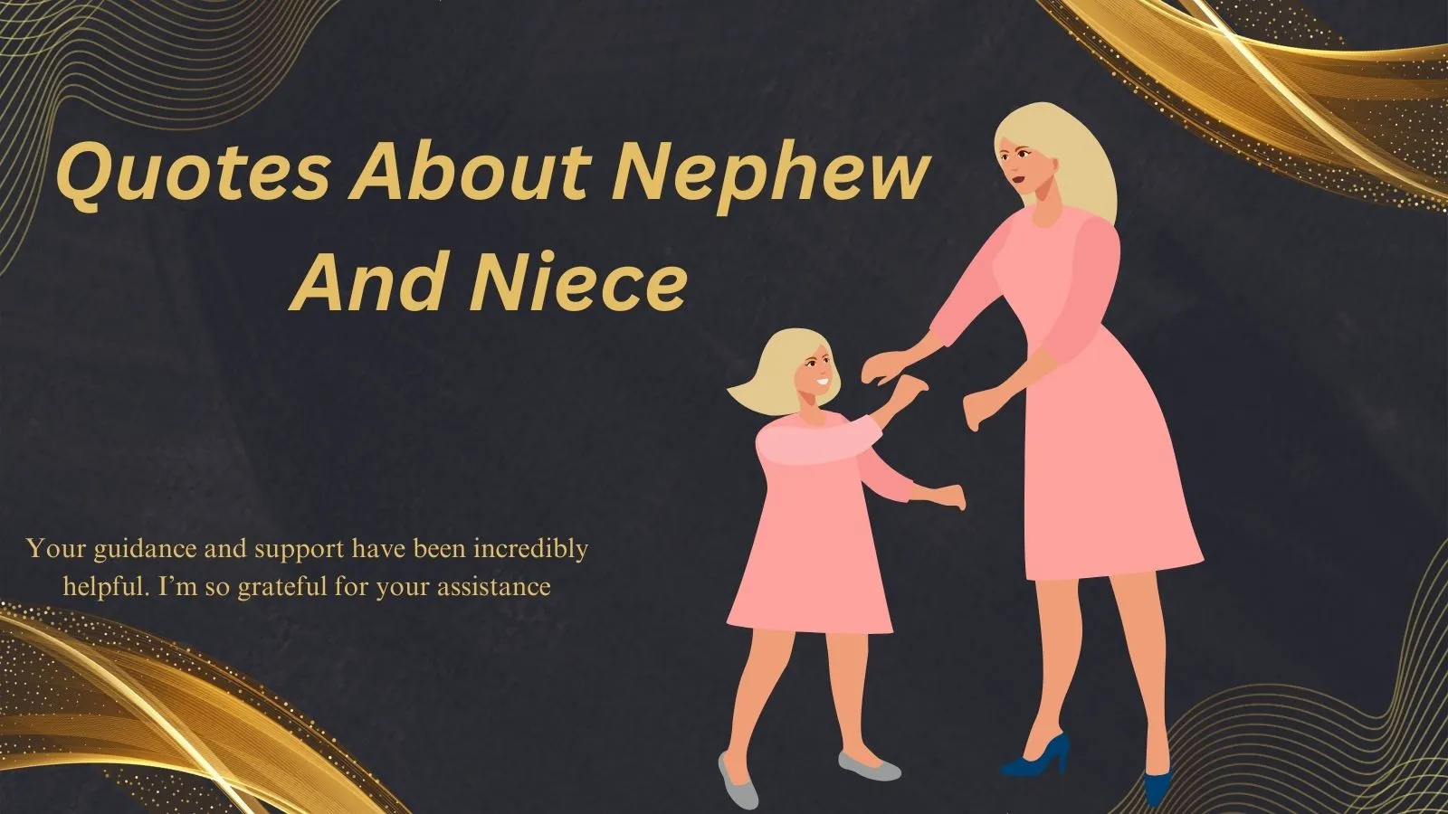 You are currently viewing 198+Heartwarming Quotes About Nephew and Niece
