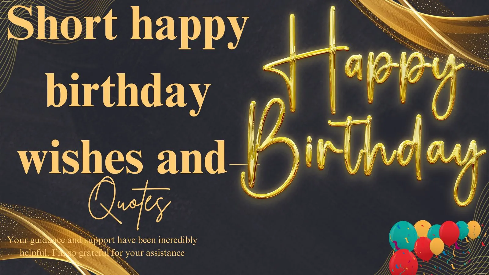 You are currently viewing 170+Best and Short happy birthday wishes and quotes