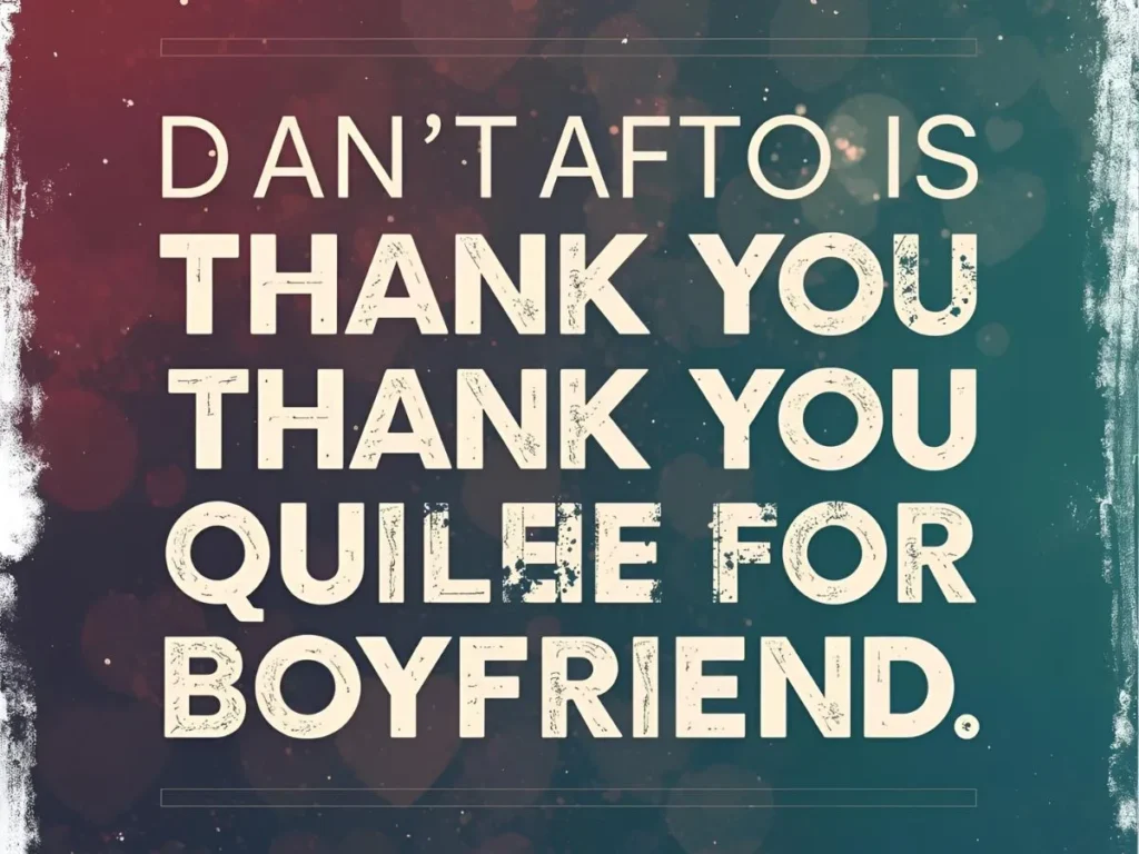 Short Thank You Quotes for Boyfriend