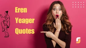 Read more about the article 125+Best Eren Yeager Quotes for Strength, Courage, and Determinationโ๏ธ