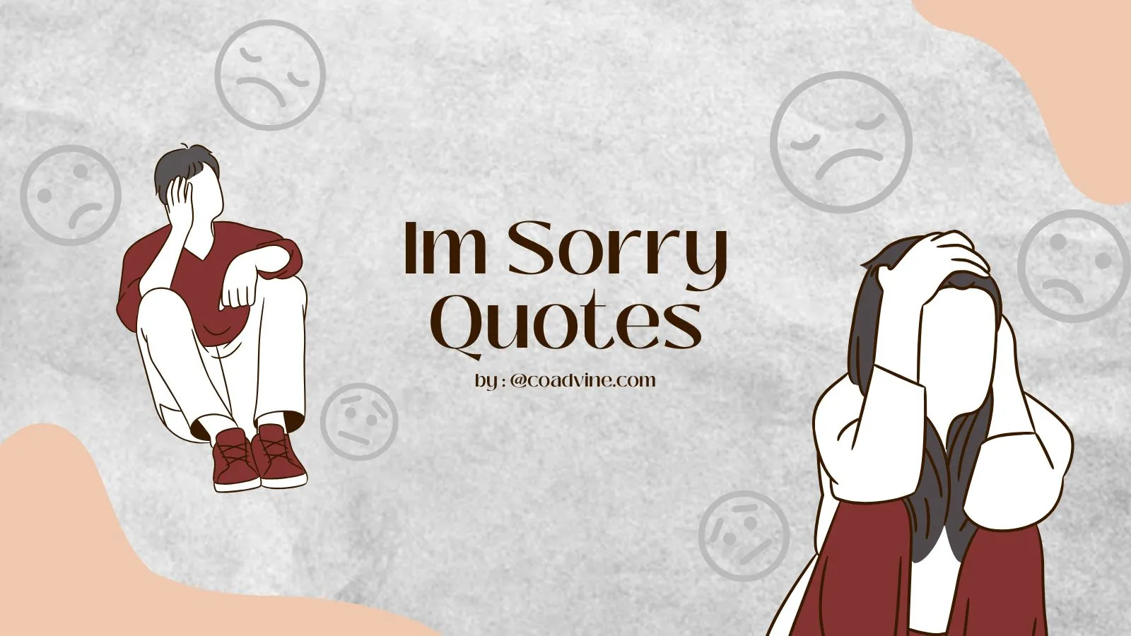 You are currently viewing I’m Sorry Quotes to Express Regret and Find Peace🌸