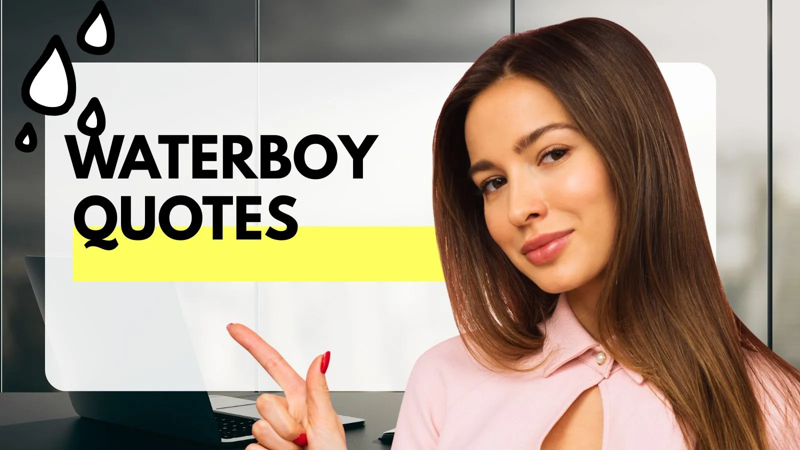 You are currently viewing 99+Classic Water boy Quotes to Share With Friends