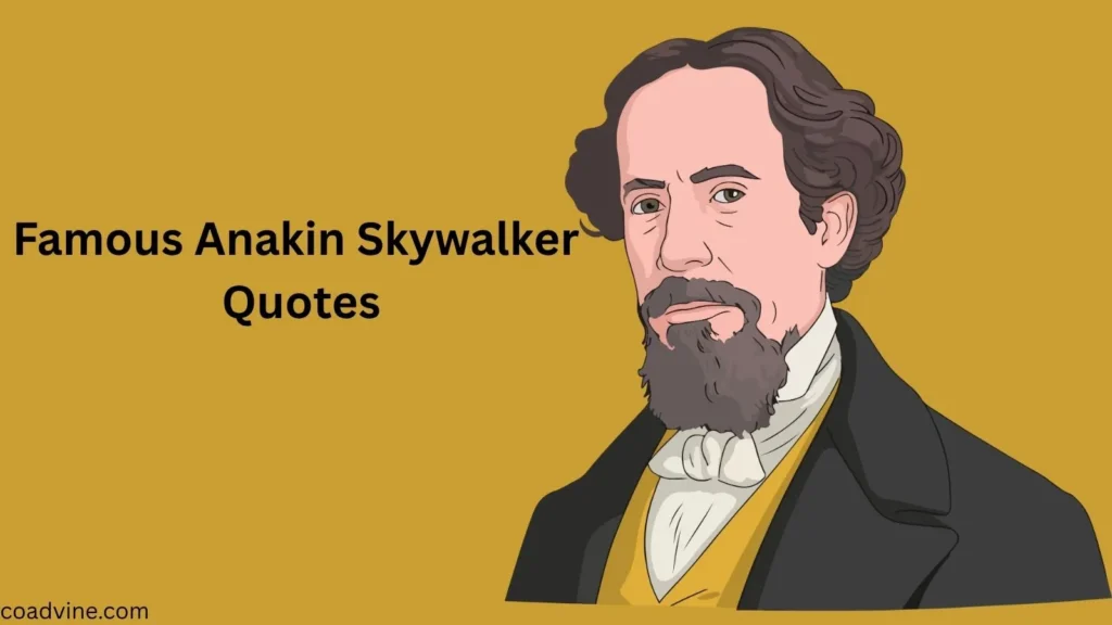 Famous Anakin Skywalker Quotes